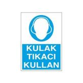Technopa Kulaklık Tıkacı Kullan Uyarı Levhası