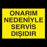 Technopa Onarım Nedeniyle Servis Dışıdır Uyarı Levhası