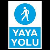 Technopa Yaya Yolu Uyarı Levhası