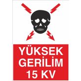 Technopa Yüksek Gerilim Uyarı Levhası