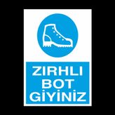 Technopa Zırhlı Botunu Giy Uyarı Levhası