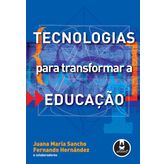 Tecnologias Para Transformar A Educação (Em Portuguese do Brasil)