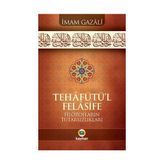 Tehafütü'L Felasife - İmam-ı Gazali