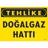 Tehlike Doğalgaz Hattı Uyarı Levhası 25x35 Kod:753