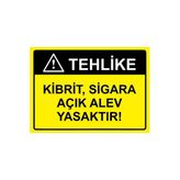Tehlike Kibrit, Sigara Açık Alev Yasaktır! İsg Uyarı Levhası Pvc A3 30X42 Cm