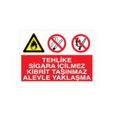 Tehlike Sigara İçilmez Kibrit Taşınmaz Alevle Yaklaşma Uyarı Tabelası - 35x50 Foreks - AA2