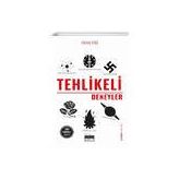 Tehlikeli Deneyler - Okan İzgi