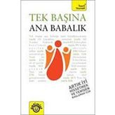 TEK BAŞINA ANA BABALIK - MUTLU DİNÇER