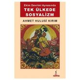 Tek Ülkede Sosyalizm - Ahmet Hulusi Kırım