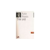 Tek Yol - Aziz Nesin