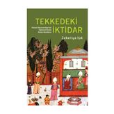 Tekkedeki İktidar - Zekeriya Işık