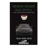 Tekkeden Devlete Yeşil İktidar - Celal Eren Çelik