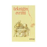 TEKNİĞİN EVRIMI - ZEKI TEZ