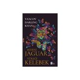 TeknoKapsül Bedeni Jaguar Yüreği Kelebek