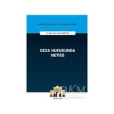 TeknoKapsül Ceza Hukukunda Netice