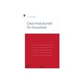 TeknoKapsül Ceza Hukukunda Ön Kusurluluk