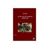 TeknoKapsül Çiçek Açmış Tel Örgülerin Gölgesinde