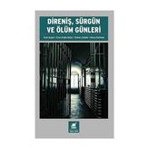 TeknoKapsül Direniş, Sürgün ve Ölüm Günleri