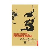 TeknoKapsül Dönek Kautsky ve Proletarya Devrimi