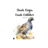 TeknoKapsül Elmalı Dağın Kınalı Keklikleri