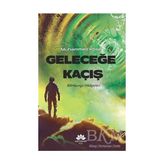 TeknoKapsül Geleceğe Kaçış