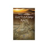 TeknoKapsül Hattuşa’dan Kaçış