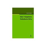 TeknoKapsül Idari Yargılama Hukukuna Giriş