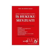 TeknoKapsül Iş Hukuku Mevzuatı