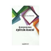 TeknoKapsül Iş Hukukunda Eşitlik Ilkesi