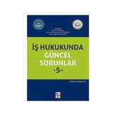 TeknoKapsül Iş Hukukunda Güncel Sorunlar– 5