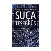 TeknoKapsül Islam Ceza Hukukunda Suça Teşebbüs