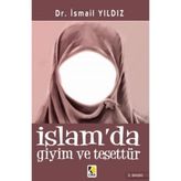 TeknoKapsül Islam’da Giyim ve Tesettür