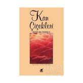 TeknoKapsül Kan Çiçekleri