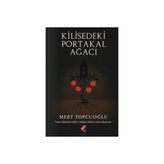 TeknoKapsül Kilisedeki Portakal Ağacı