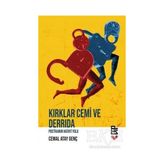 TeknoKapsül Kırklar Cemi ve Derrida