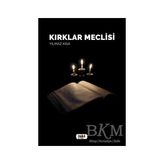 TeknoKapsül Kırklar Meclisi