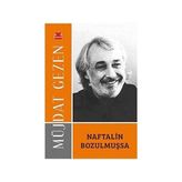 TeknoKapsül Naftalin Bozulmuşsa
