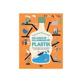 TeknoKapsül Plastik - Kullansak Mı Kullanmasak Mı?