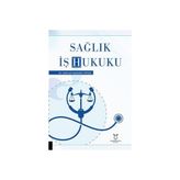 TeknoKapsül Sağlık Iş Hukuku