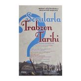 TeknoKapsül Sorularla Trabzon Tarihi