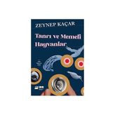 TeknoKapsül Tanrı ve Memeli Hayvanlar