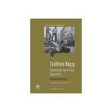 TeknoKapsül Tarihten Kaçış