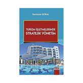 TeknoKapsül Turizm Işletmelerinde Stratejik Yönetim