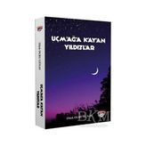 TeknoKapsül Uçmağa Kayan Yıldızlar