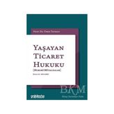 TeknoKapsül Yaşayan Ticaret Hukuku - Kitap 16: 2014 - 2020