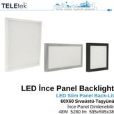 Teletek LED Ince Panel Armatür 60X60 cm (595X595 Mm) Backlight 48W 5280 Lümen Dimlenebilir (Dimmable) IP20 Sıva Üstü ve Taşyünü Asma Tavan Tipi