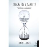 Telgraftan Tablete - Evrim Kuran