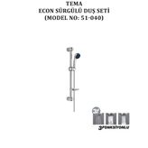 Tema Econ Sürgülü Duş Seti (MODEL NO: 51040)
