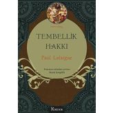 Tembellik Hakkı (Bez Cilt)