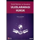 Temel Metinler ve Davalarla Uluslararası Hukuk